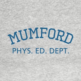 Mumford Phys. Ed. Dept. T-Shirt